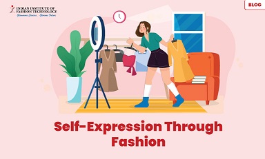 Fashion: a mode of self expression and self empowerment