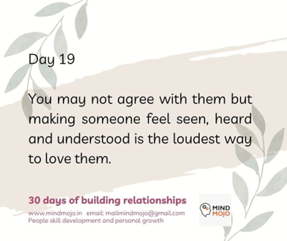 The Power of Being Seen and Heard: Day 19 on Our Relationship Journey with Sajitha Rasheed and Mind Mojo