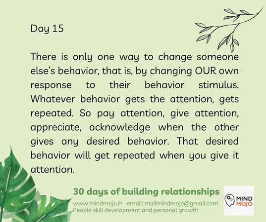 Influencing Behavior with Positive Attention: Day 15 on Our Relationship Journey